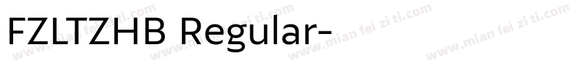 FZLTZHB Regular字体转换